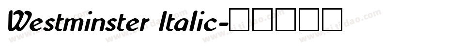 Westminster Italic字体转换